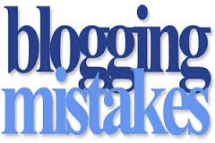 Top 10 Blogging Mistakes to Avoid